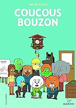 Download Coucous Bouzon (dBD Awards 2012 du meilleur livre d'humour) PDF