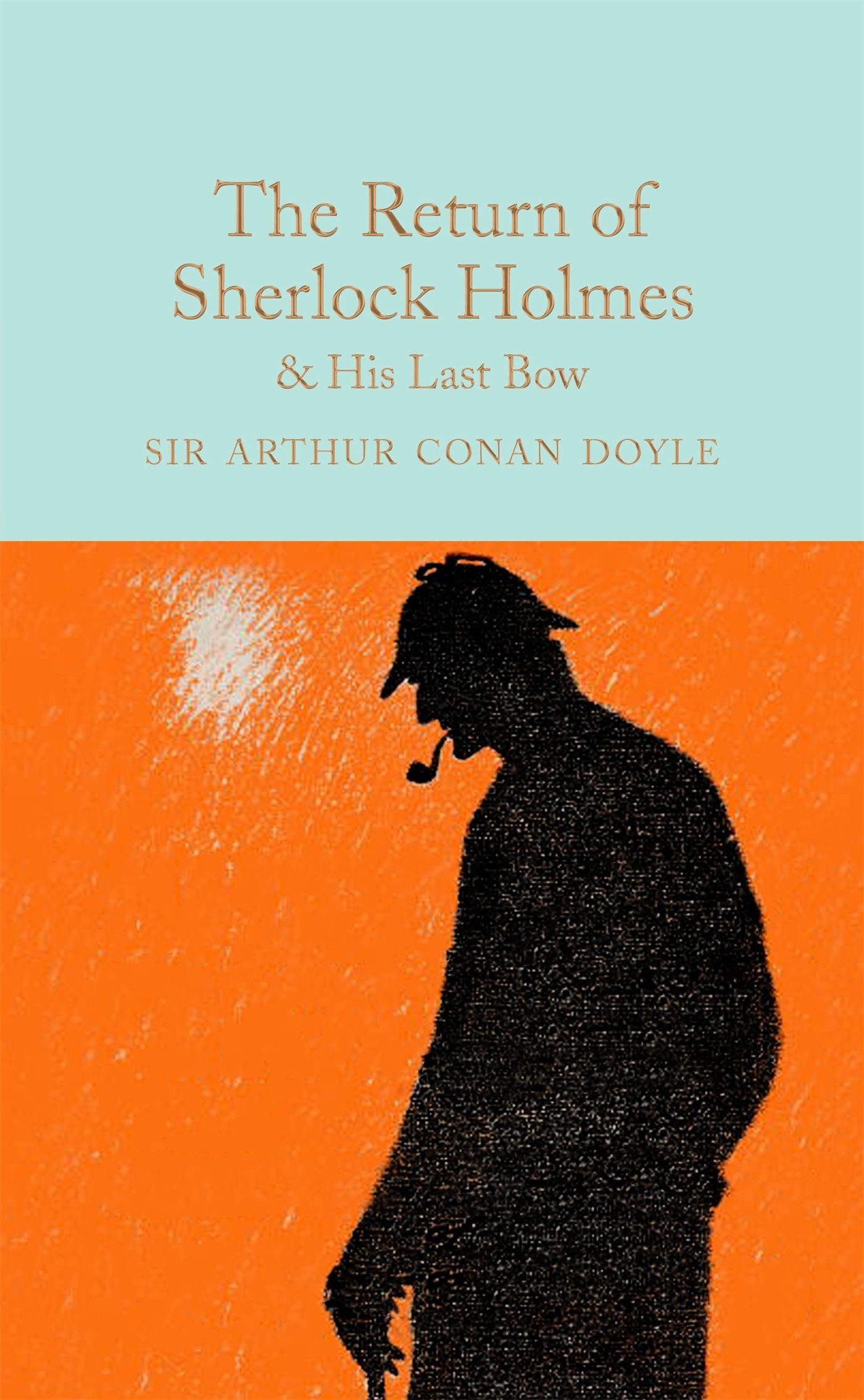 Return of Sherlock Holmes & His Last Bow by Arthur Conan Doyle (Hardback Book)
