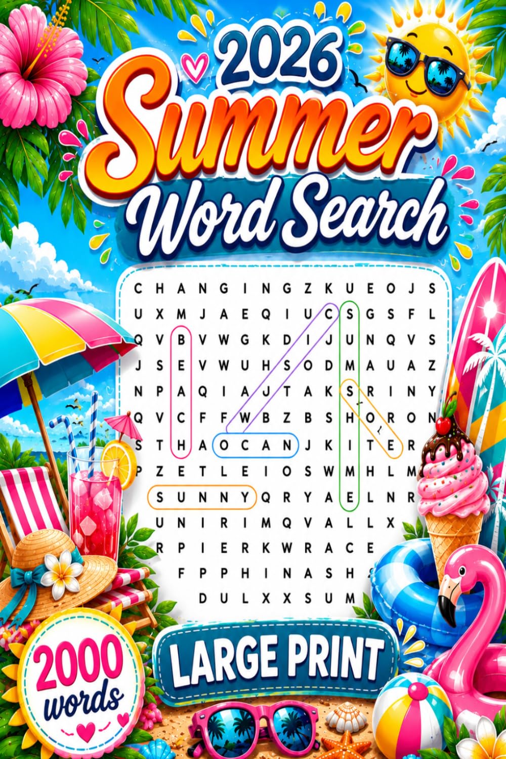 2026 Summer Word Search: 2000 new words | Large, relaxing, summer-themed word search puzzles for adults and seniors, puzzles to relieve stress and ... specially themed grids with solutions.