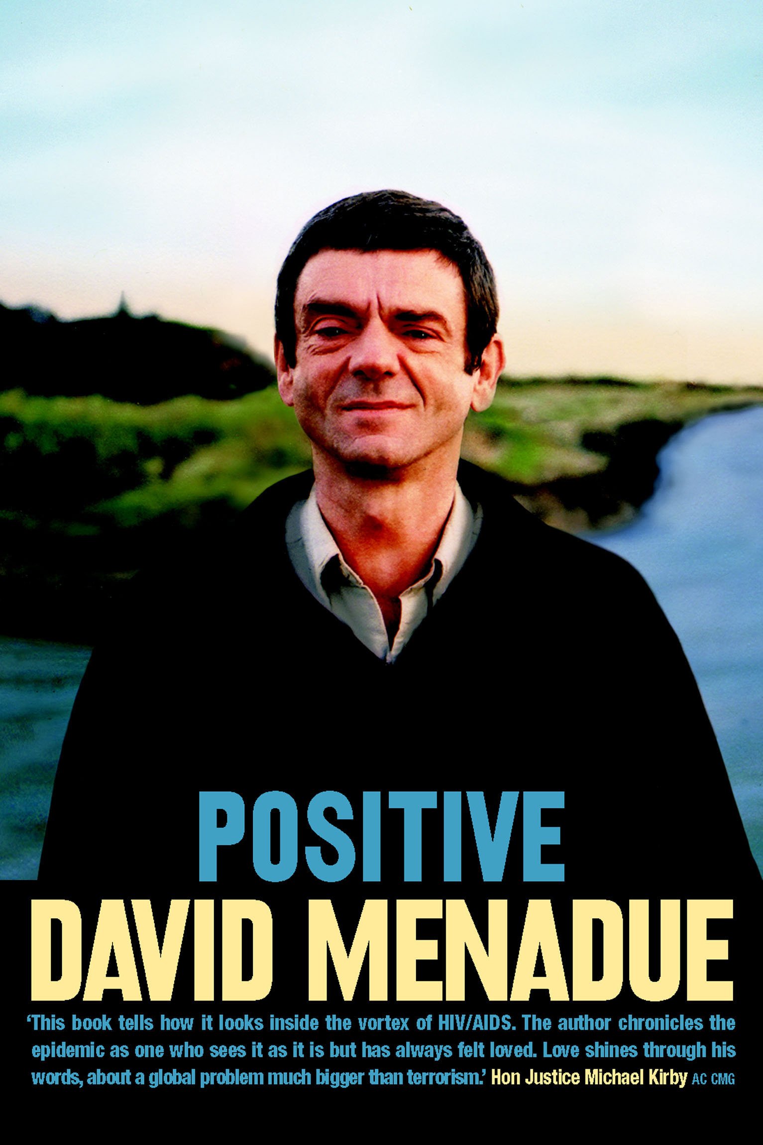 Positive: Living with HIV/AIDS