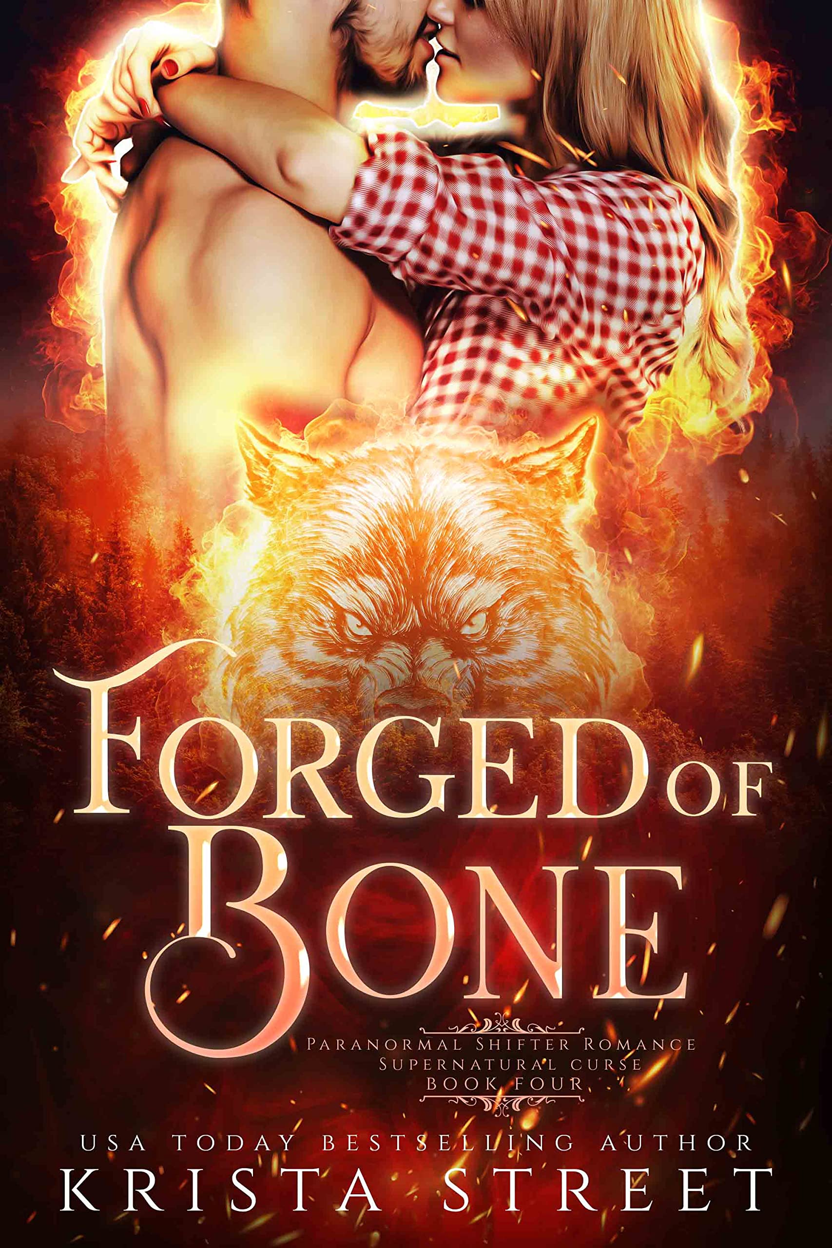 Forged of Bone: Paranormal Shifter Romance (Supernatural Curse Book 4)