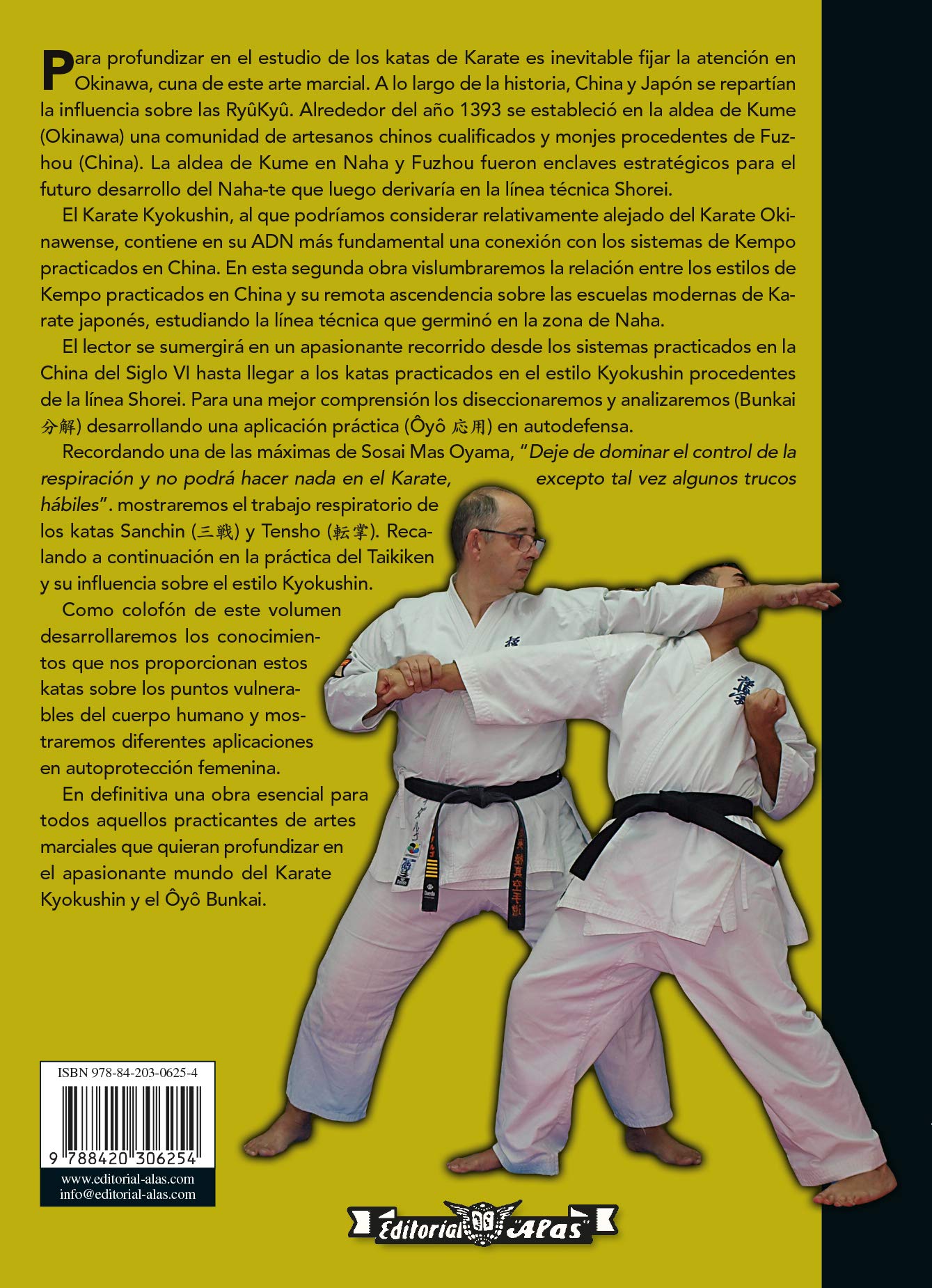 Kyokushin. Karate Kata Ôyô Bunkai (KATAS SUPERIORES I. La influencia de Shorei)