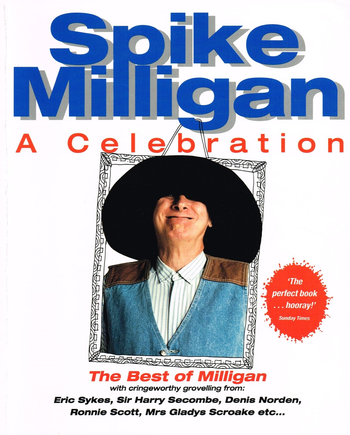 Spike Milligan: A Celebration