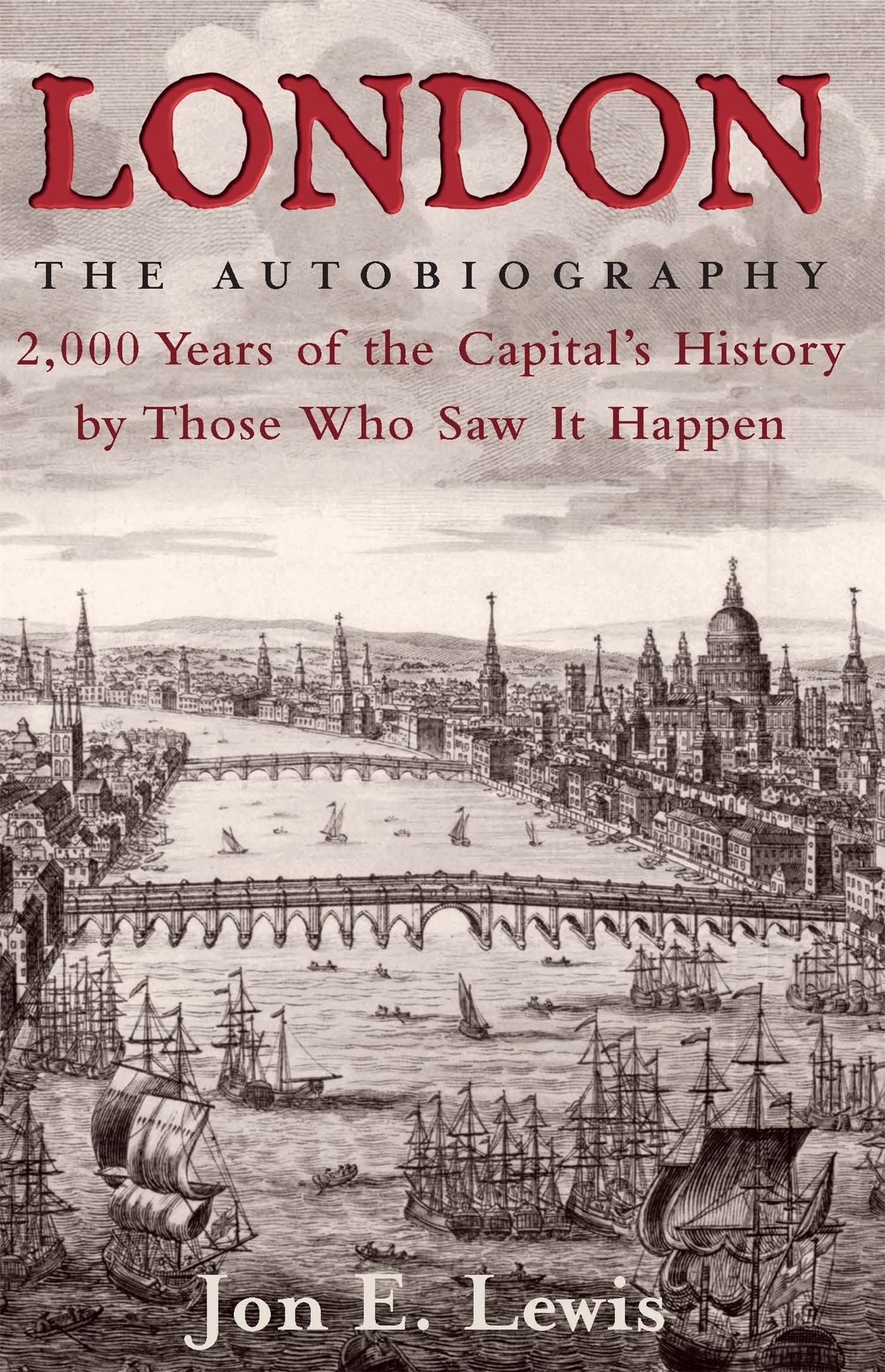 London: the Autobiography,Jon E. Lewis- 9781845299422