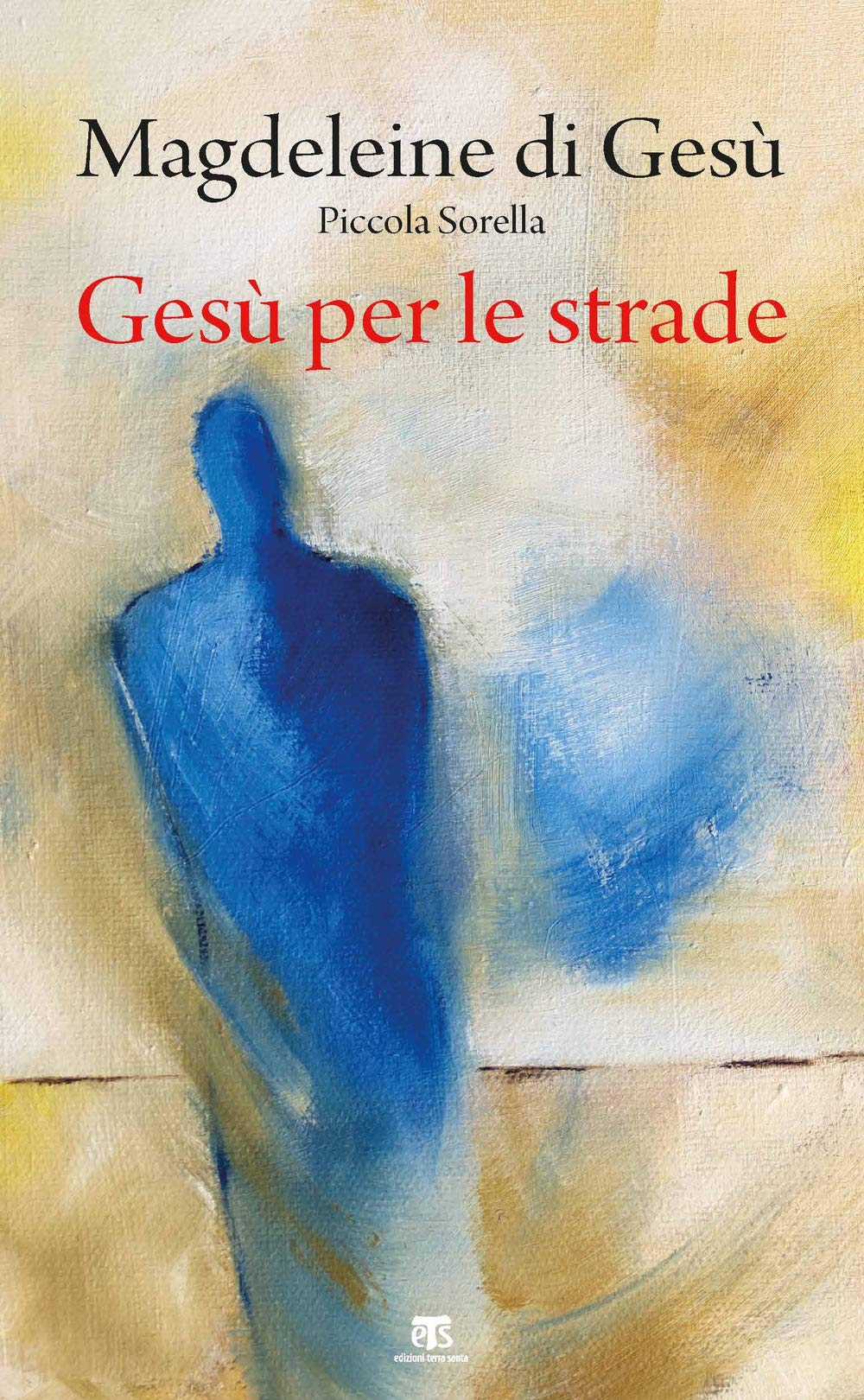 Gesù Per Le Strade - 4