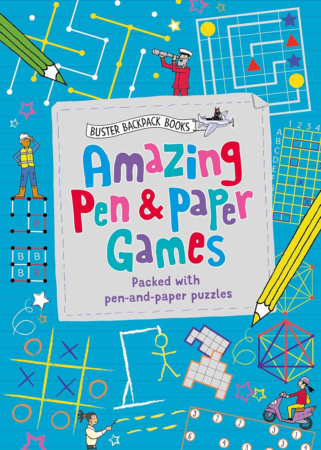Amazing Pen & Paper Games: Packed with pen-and-paper puzzles: 4 (Buster Backpack Books)
