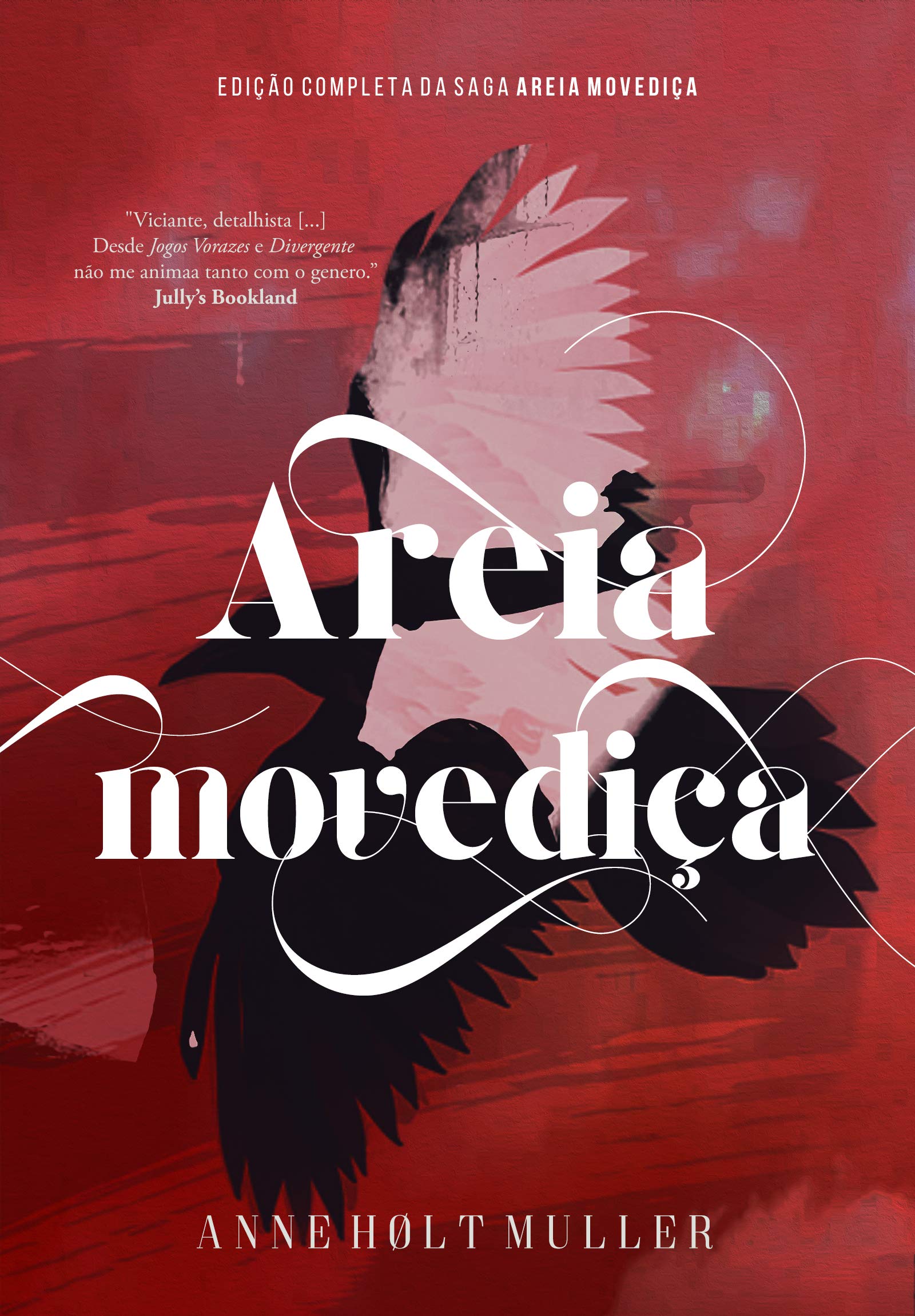 Areia Movediça: Trilogia Completa