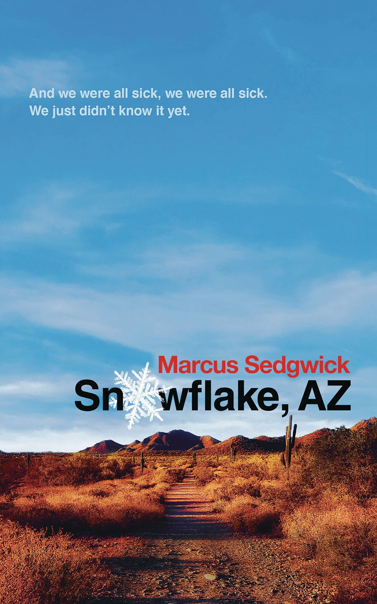 Snowflake, AZ by Marcus Sedgwick (Paperback, 2020)