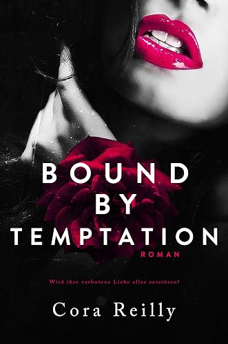 Bound By Temptation - Roman: deutsche Ausgabe (Born in Blood Mafia Chroniken 4) (German Edition)