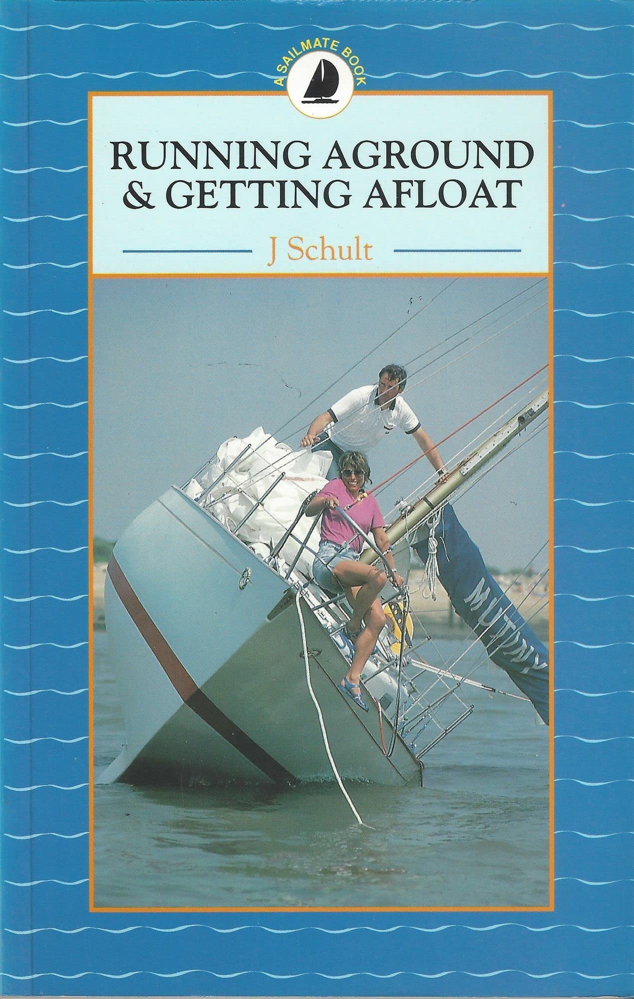Running Aground and Getting Afloat (Sailmate)