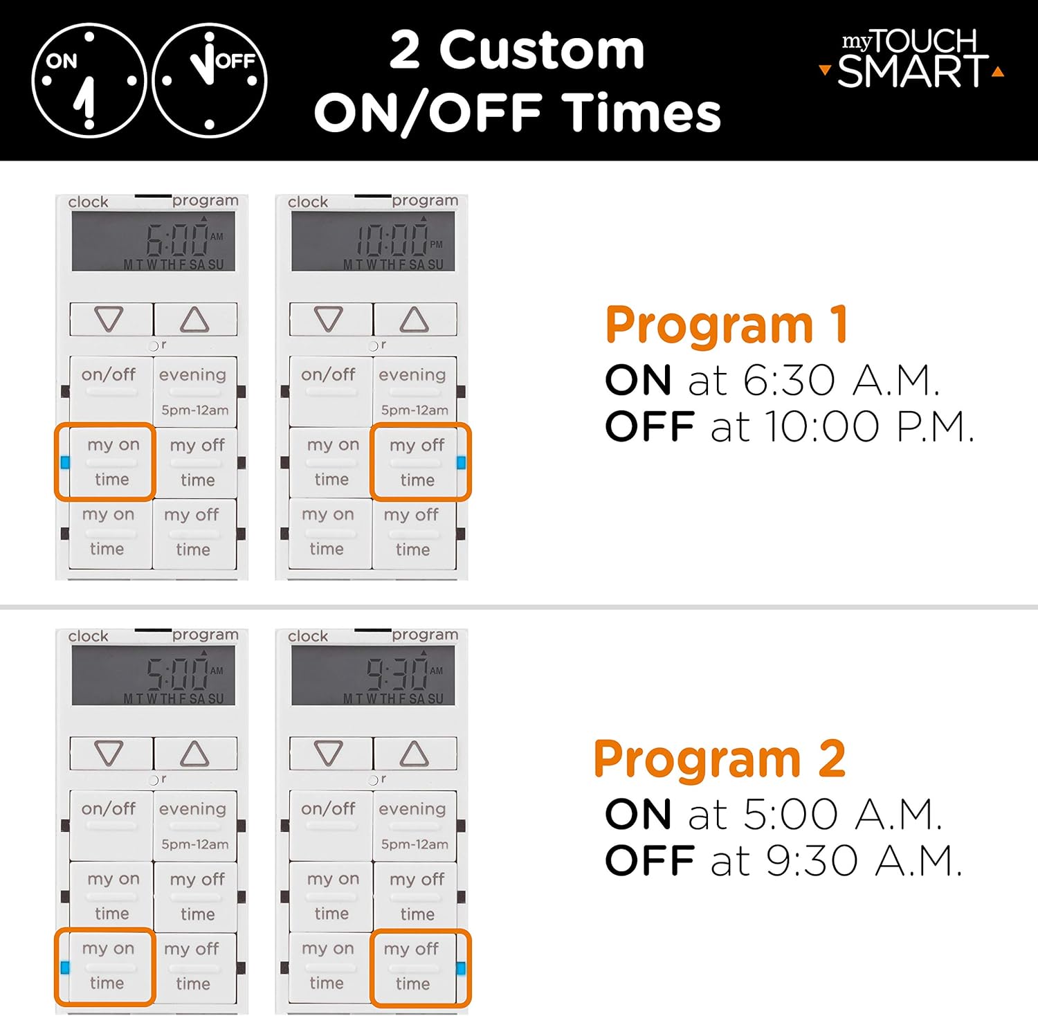 Dua bekasamples of custom programming for the myTouchSmart In-Wall Digital Timer, showing Program 1 (ON at 6:30 AM, OFF at 10:00 PM) and Program 2 (ON at 5:00 AM, OFF at 9:30 AM).