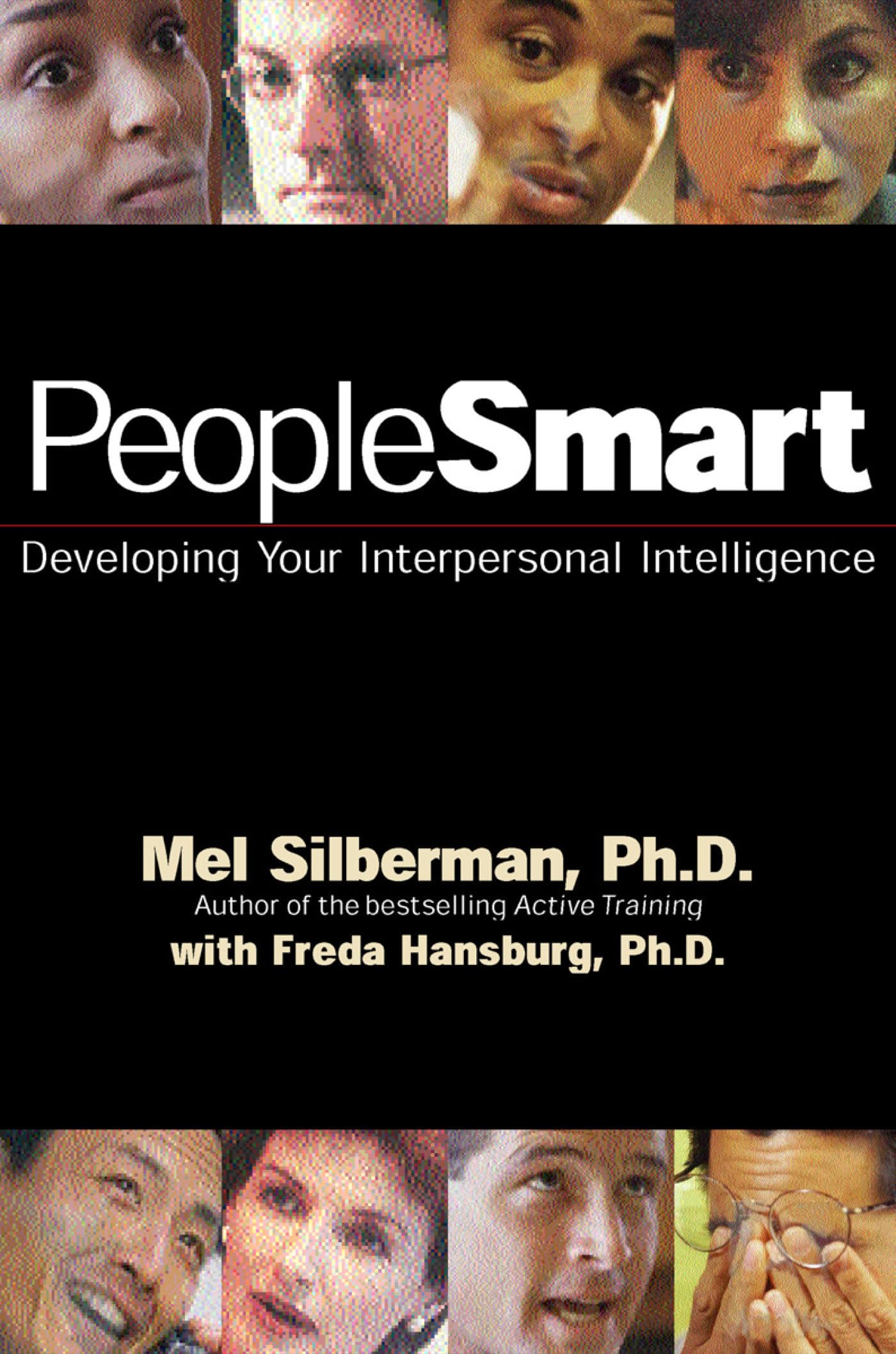 PeopleSmart: Developing Your Interpersonal Intelligence Paperback – June 21, 2000