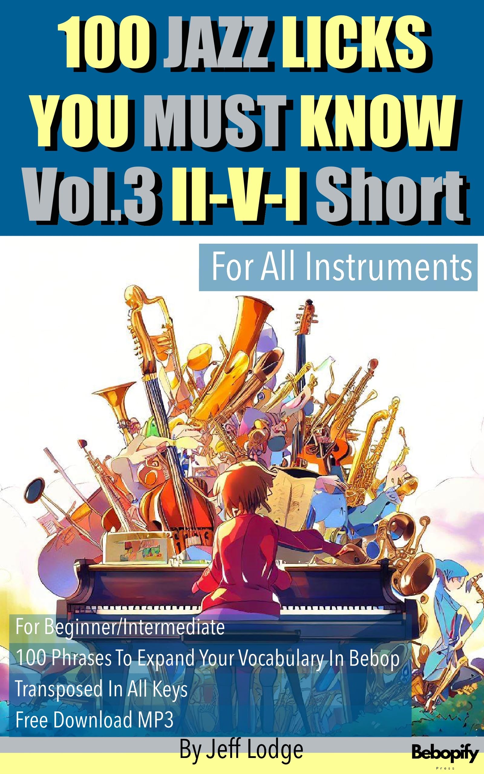 Licks de jazz II-V-I pour briller en jam session avec l'album audio mp3