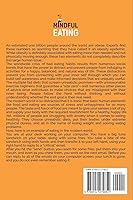 Vista 2 de Mindful Eating What Zen Masters Can Teach You About Eating and Mindfulness, Including Tips on Intuitive Eating, and Ending Overeating, Binge Eating