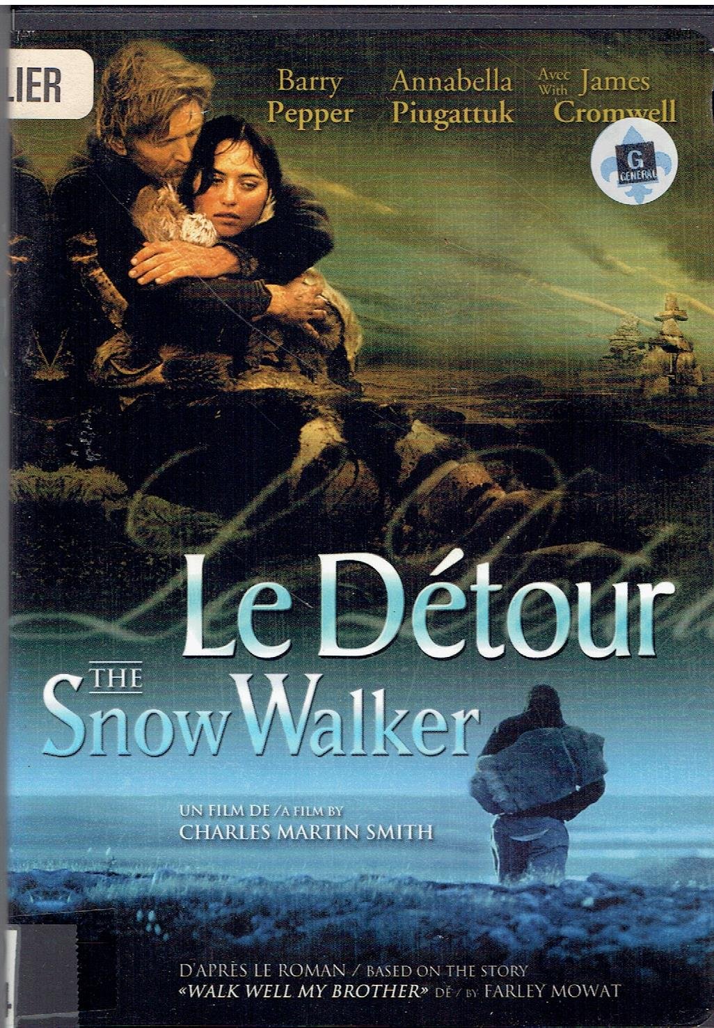 Le Detour / The Snow Walker Charles Martin Smith