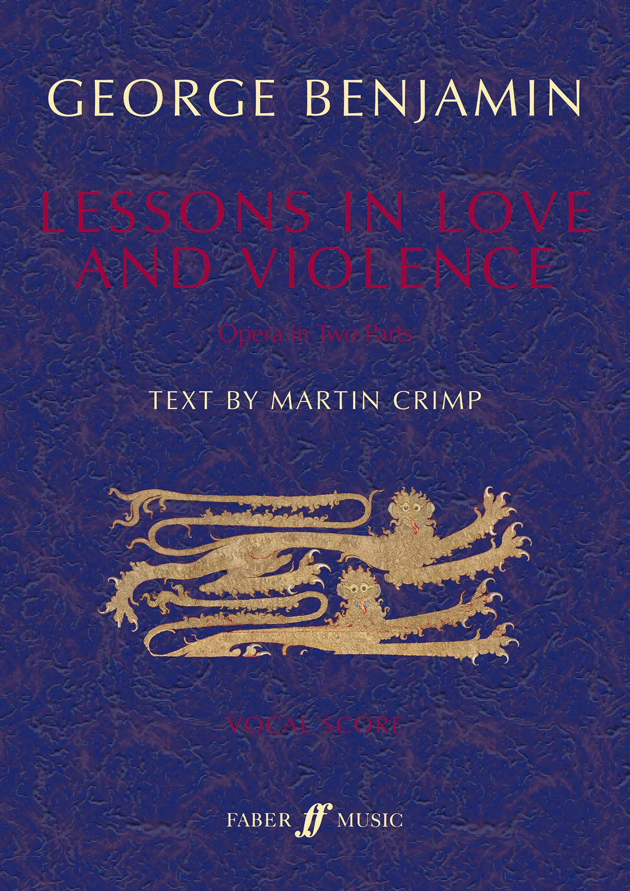 Lessons in Love and Violence: Opera in Two Parts, Vocal Score (Faber Edition)