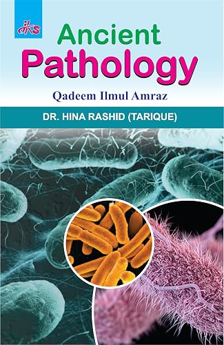 Ancient Pathology BUMS (UNANI)