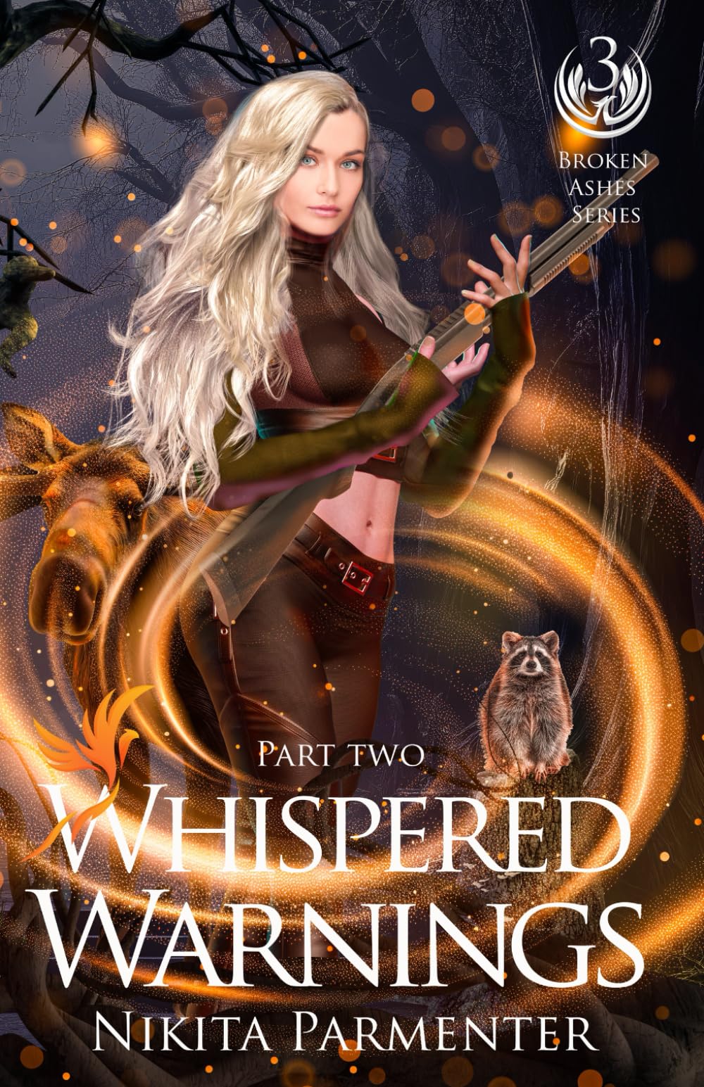 Whispered Warnings - Part Two (Broken Ashes) Book 3
