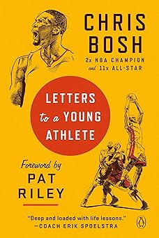Letters to a Young Athlete by Chris Bosh