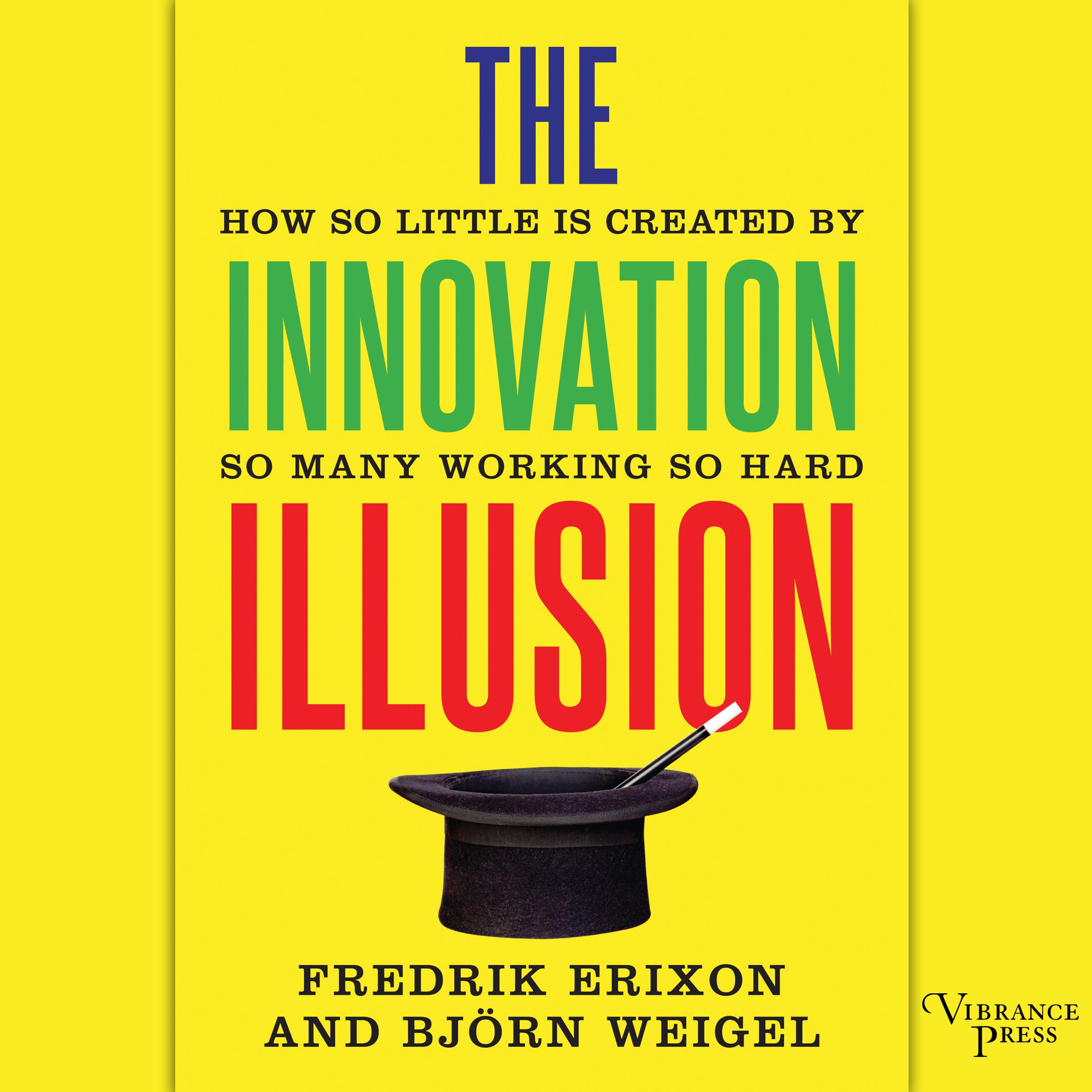 Cover art for The Innovation Illusion