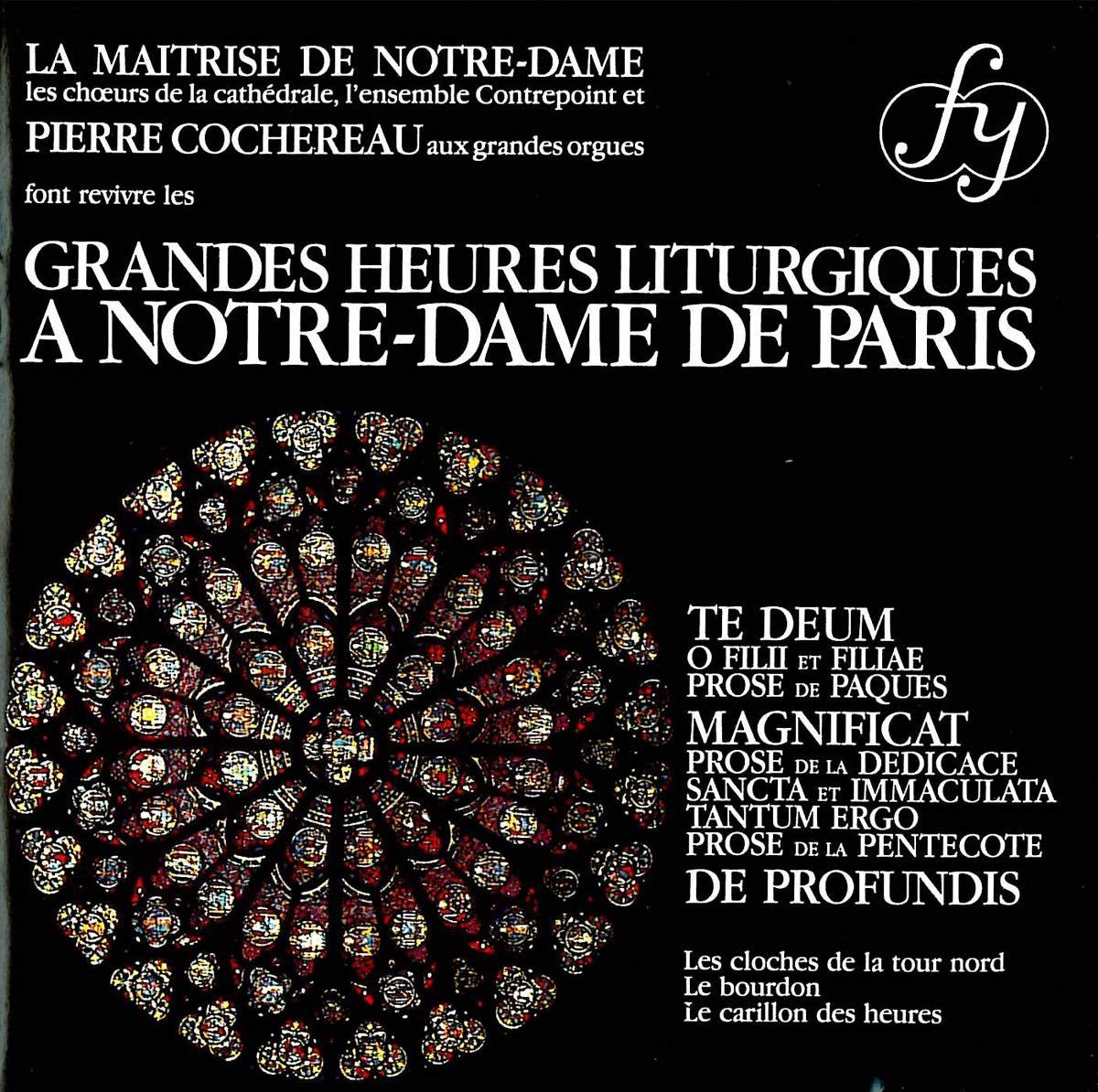 Liturgies of Notre Dame (Te Deum etc.) [Audio CD]