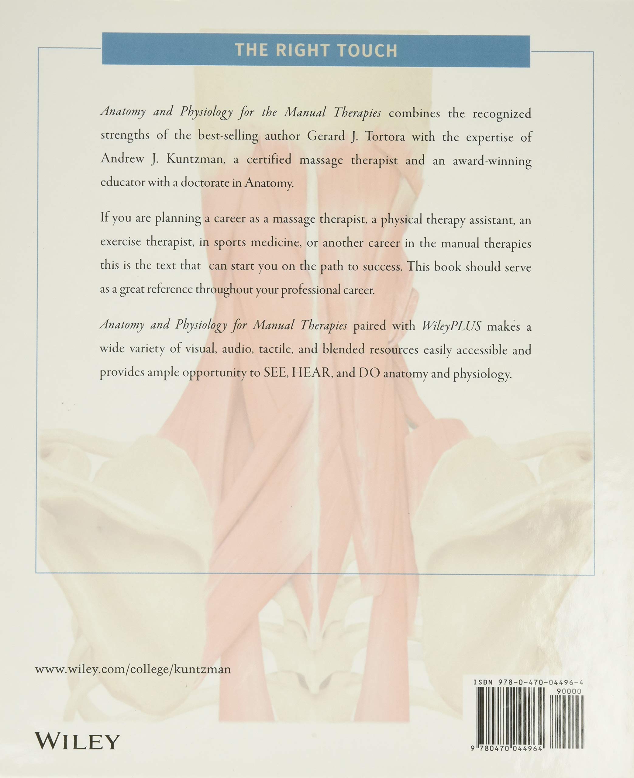 Anatomy and Physiology for the Manual Therapies