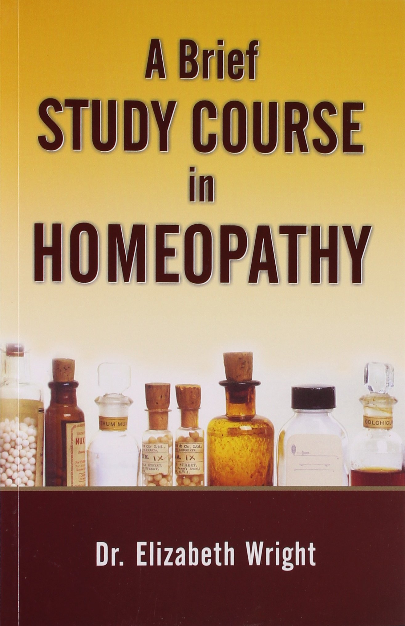 Brief Study Course in Homeopathy