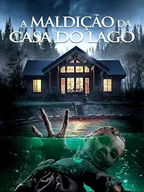 A Maldição da Casa do Lago