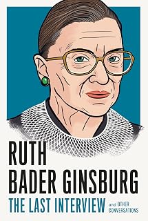 Ruth Bader Ginsburg Interview Conversations