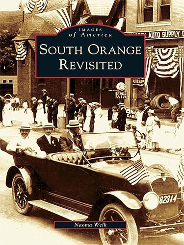 South Orange Revisited (Images of America)
