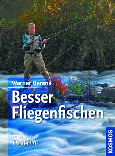 Besser Fliegenfischen