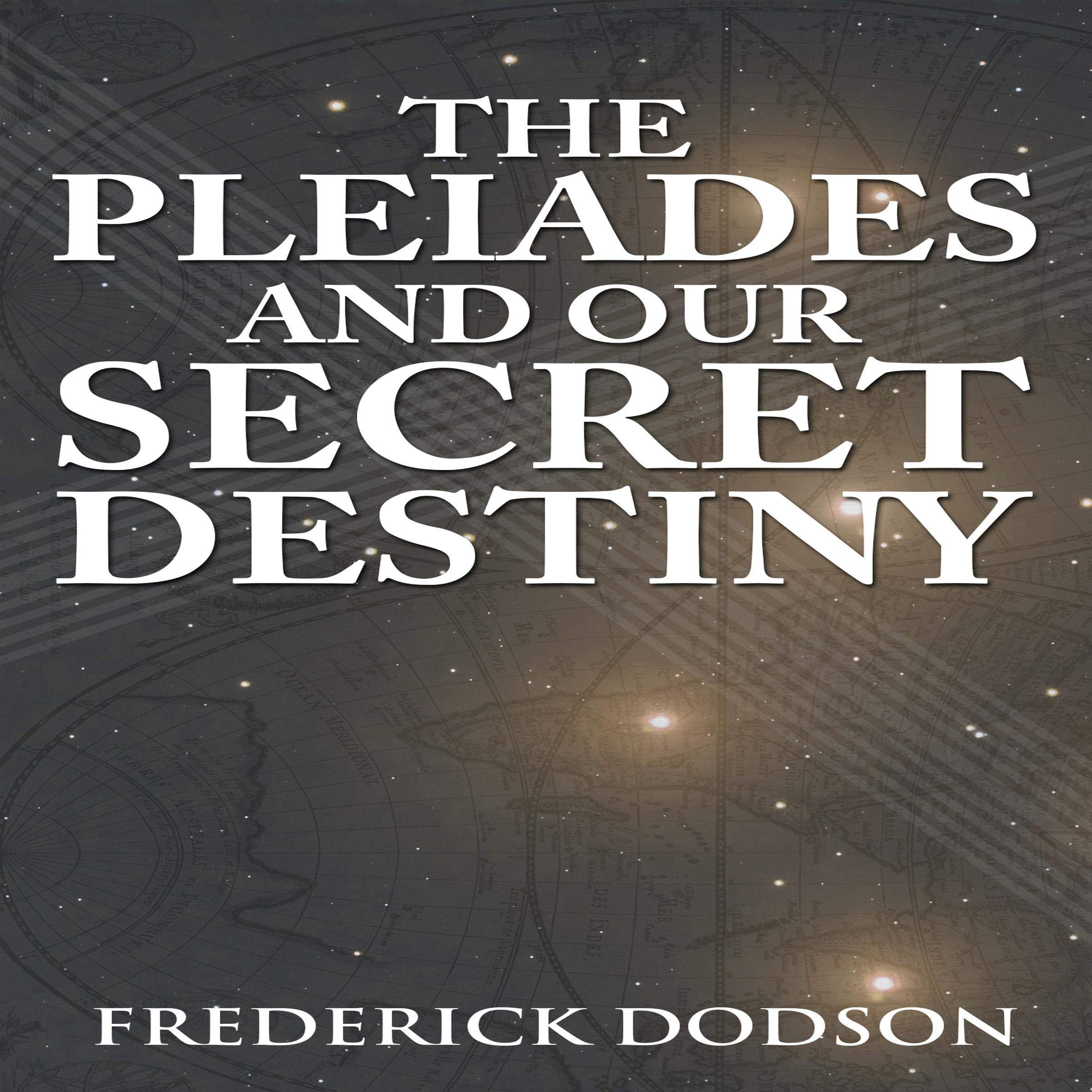 Cover art for The Pleiades and Our Secret Destiny