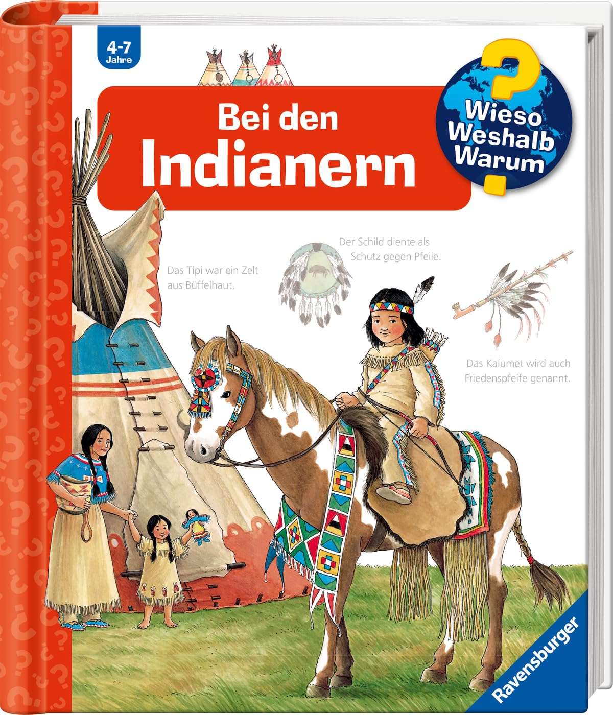 Wieso? Weshalb? Warum?: Bei den Indianern