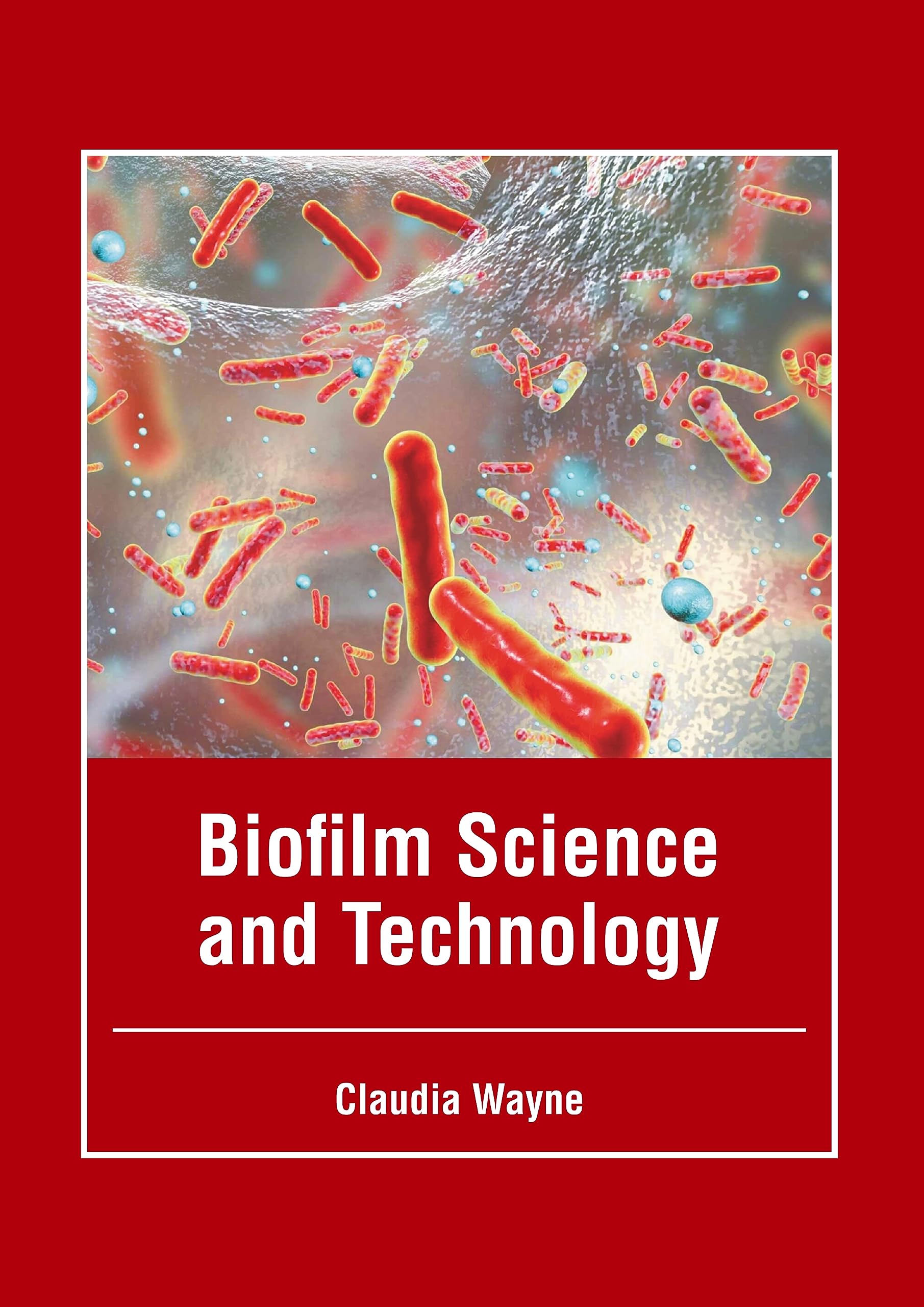 Biofilm Science and Technology
