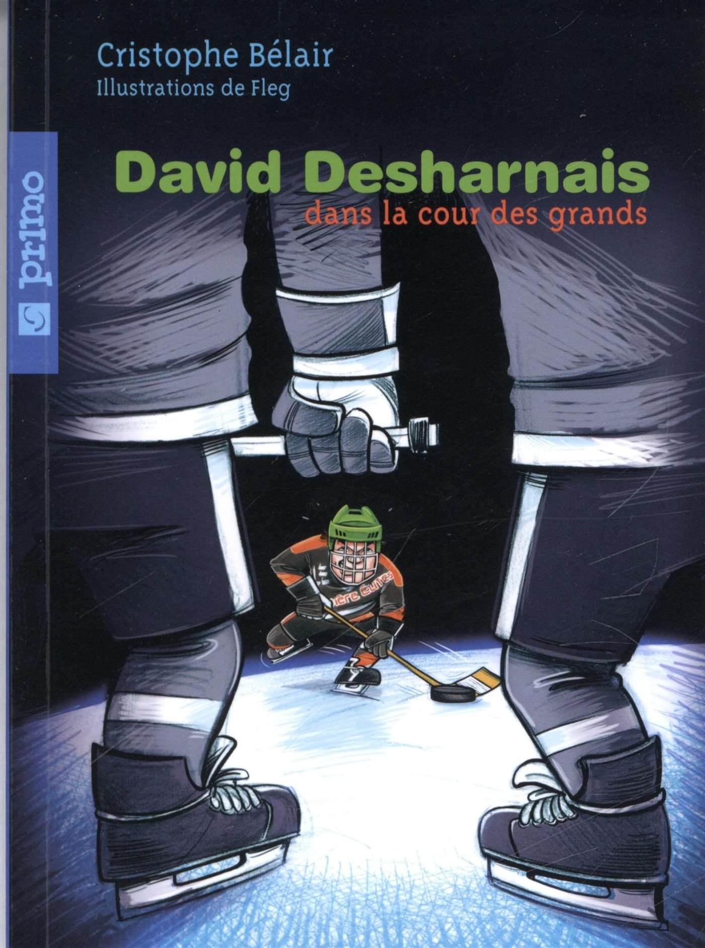 David Desharnais dans la cour des grands (French Edition)