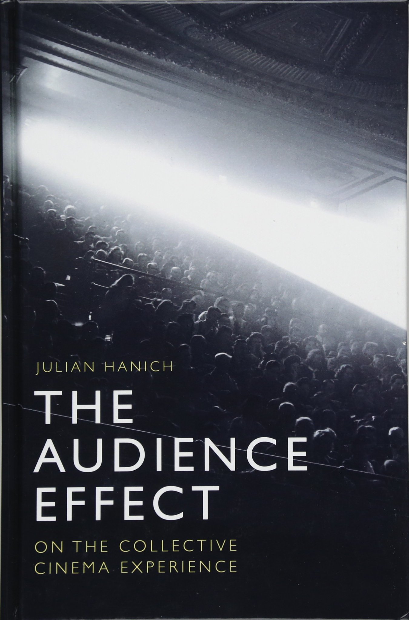 The Audience Effect: On the Collective Cinema Experience