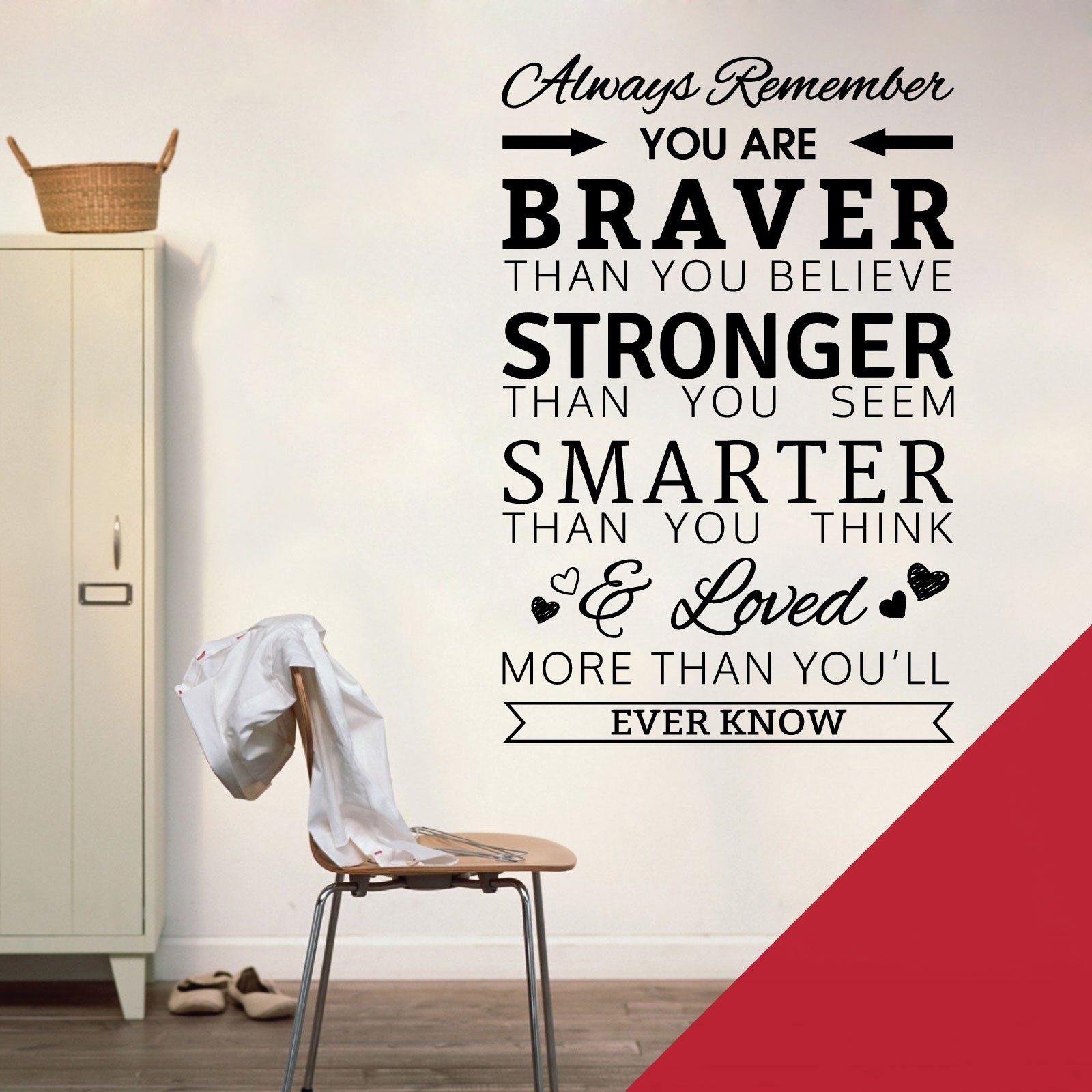 Always Remember, You are Braver Than You Believe, Stronger Than You Seem - Quote Decal Wall Sticker [Large] [Cherry]