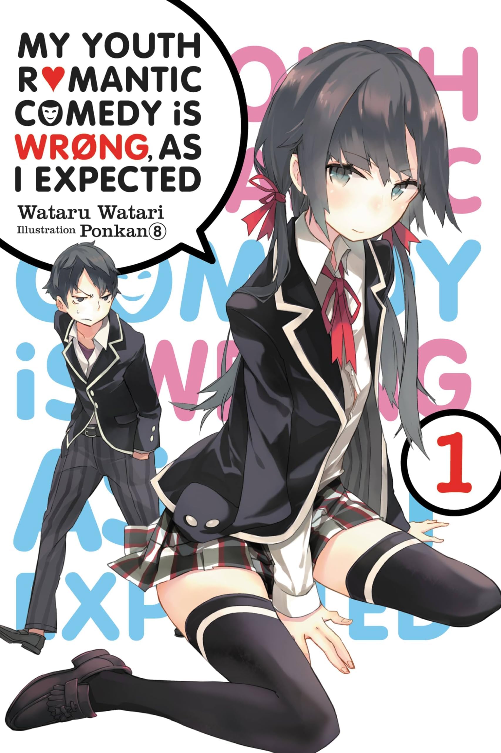 /*MY YOUTH ROMANTIC COMEDY IS WRONG AS I Paperback – Illustrated, 27 September 2016