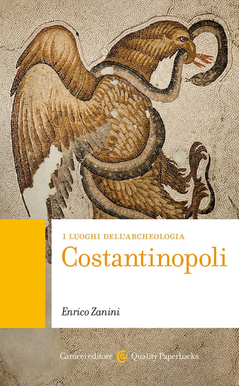 Costantinopoli. I Luoghi Dell'archeologia - 4