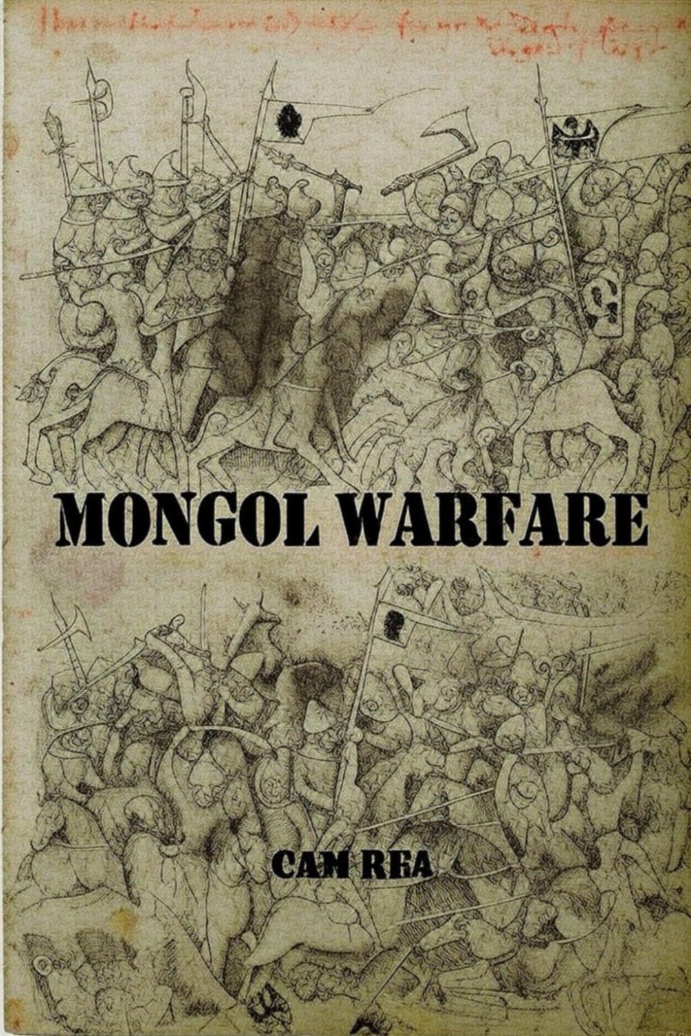 Mongol Warfare: Strategy, Tactics, Logistics, and More!