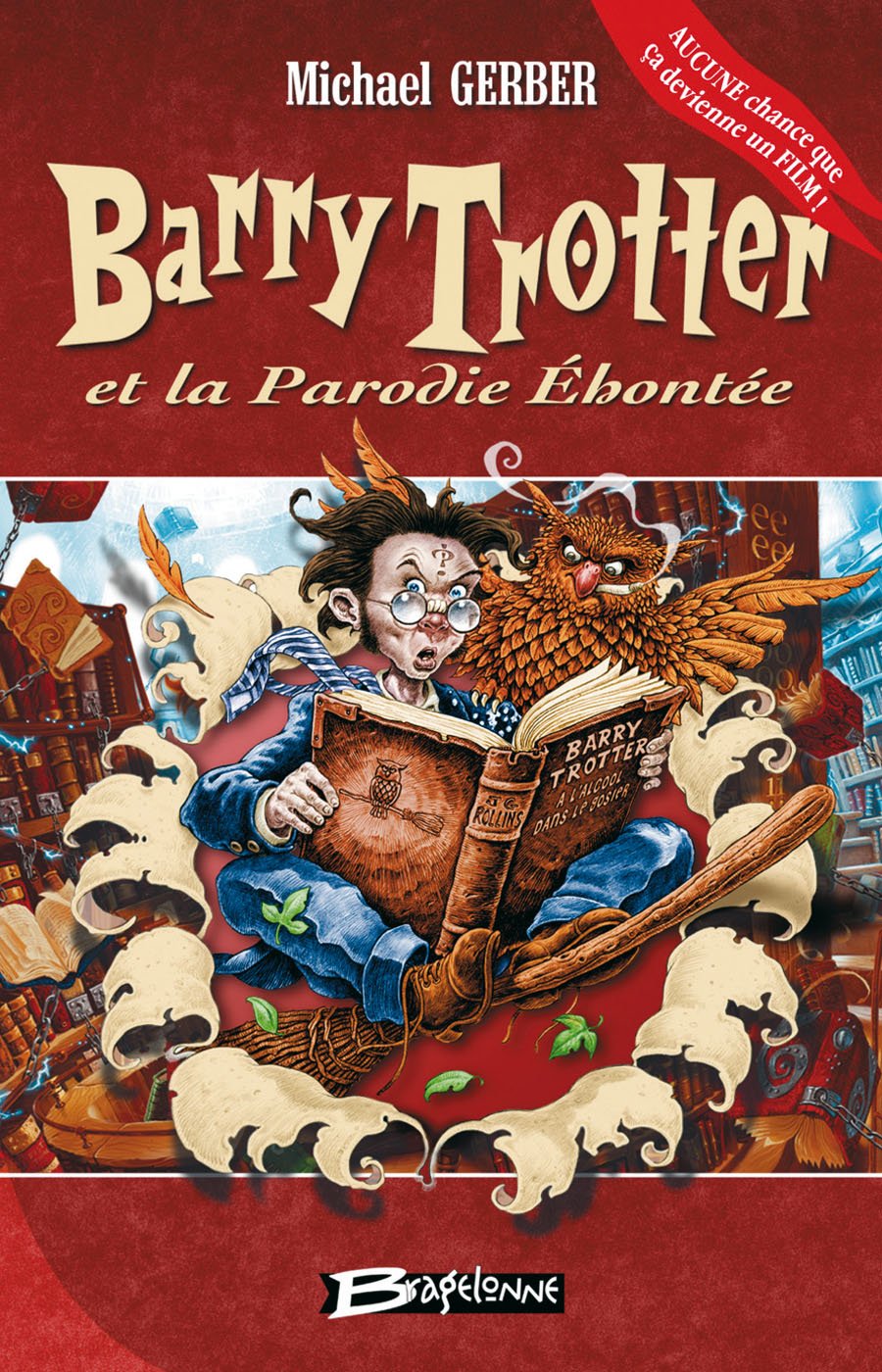 Barry Trotter 01 La Parodie éhontée Gerber, Michael