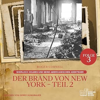 Der Brand von New York - Teil 2 Hörbuch von Roger Cornell episode artwork