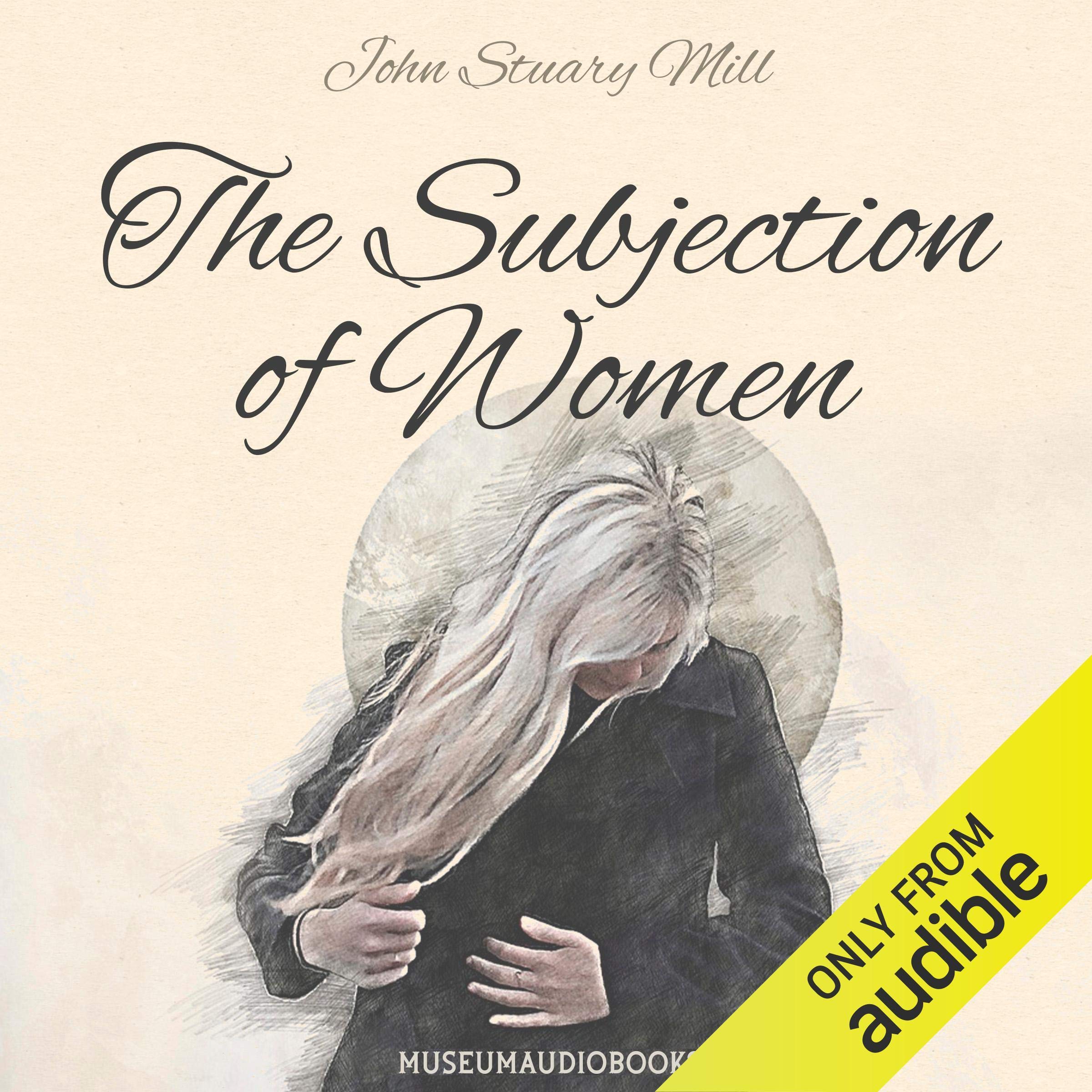 The Subjection of Women