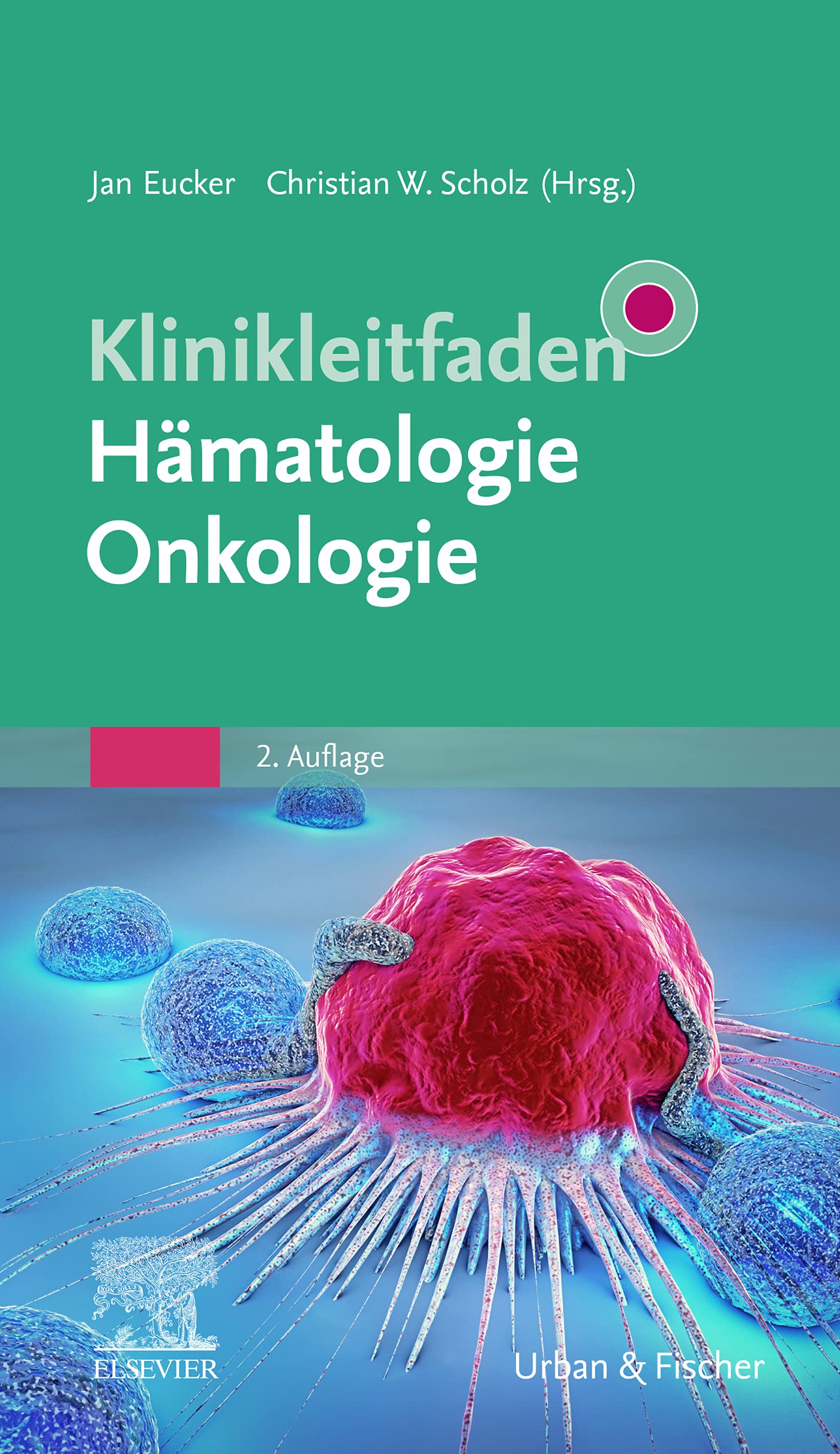 Klinikleitfaden Hämatologie, Onkologie (KLINIKLEITFADEN MEDIZIN - Urban & Fischer-Verlag)