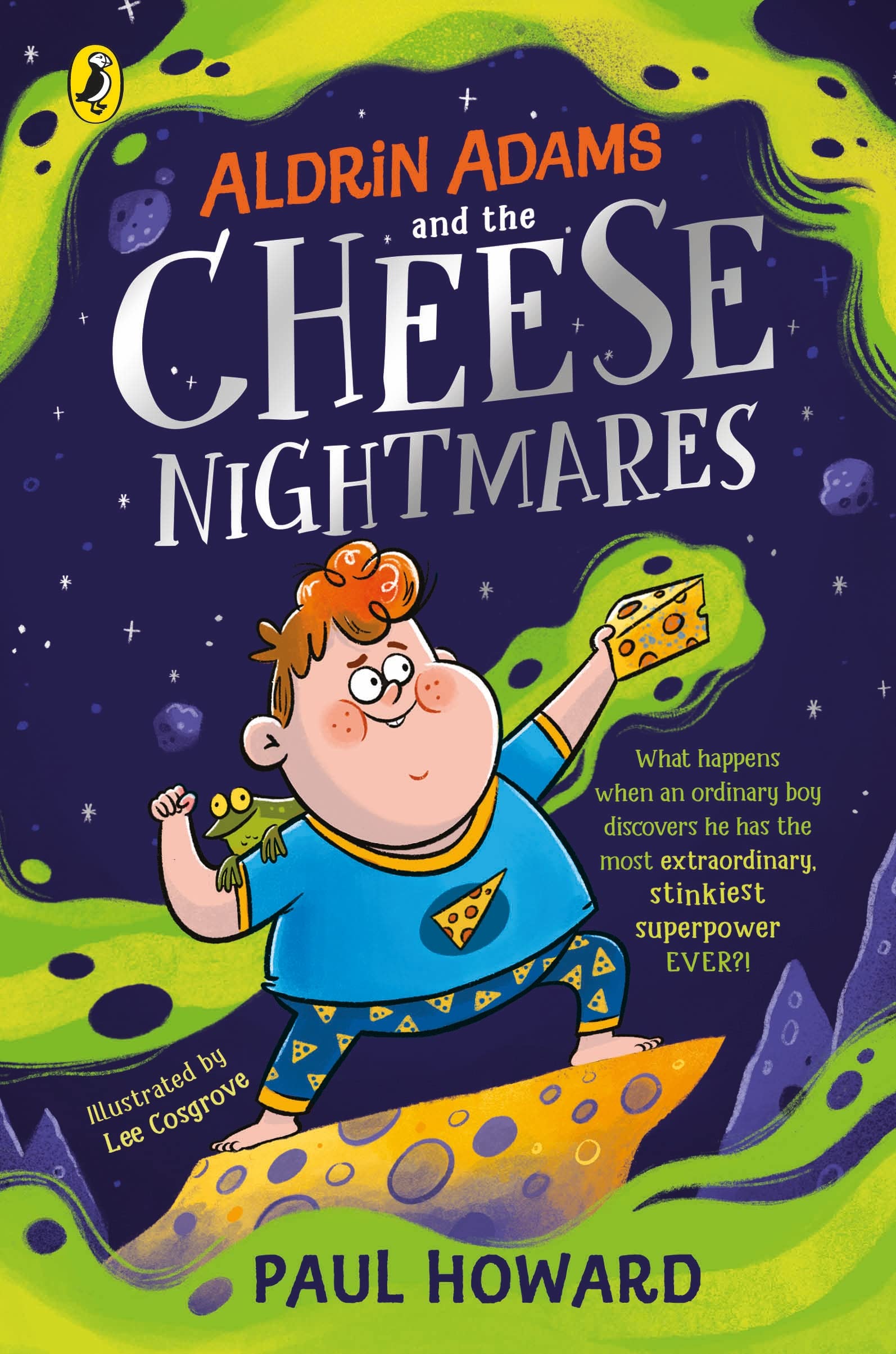 Aldrin Adams and the Cheese Nightmares: 1 (Aldrin Adams Adventure, 1)