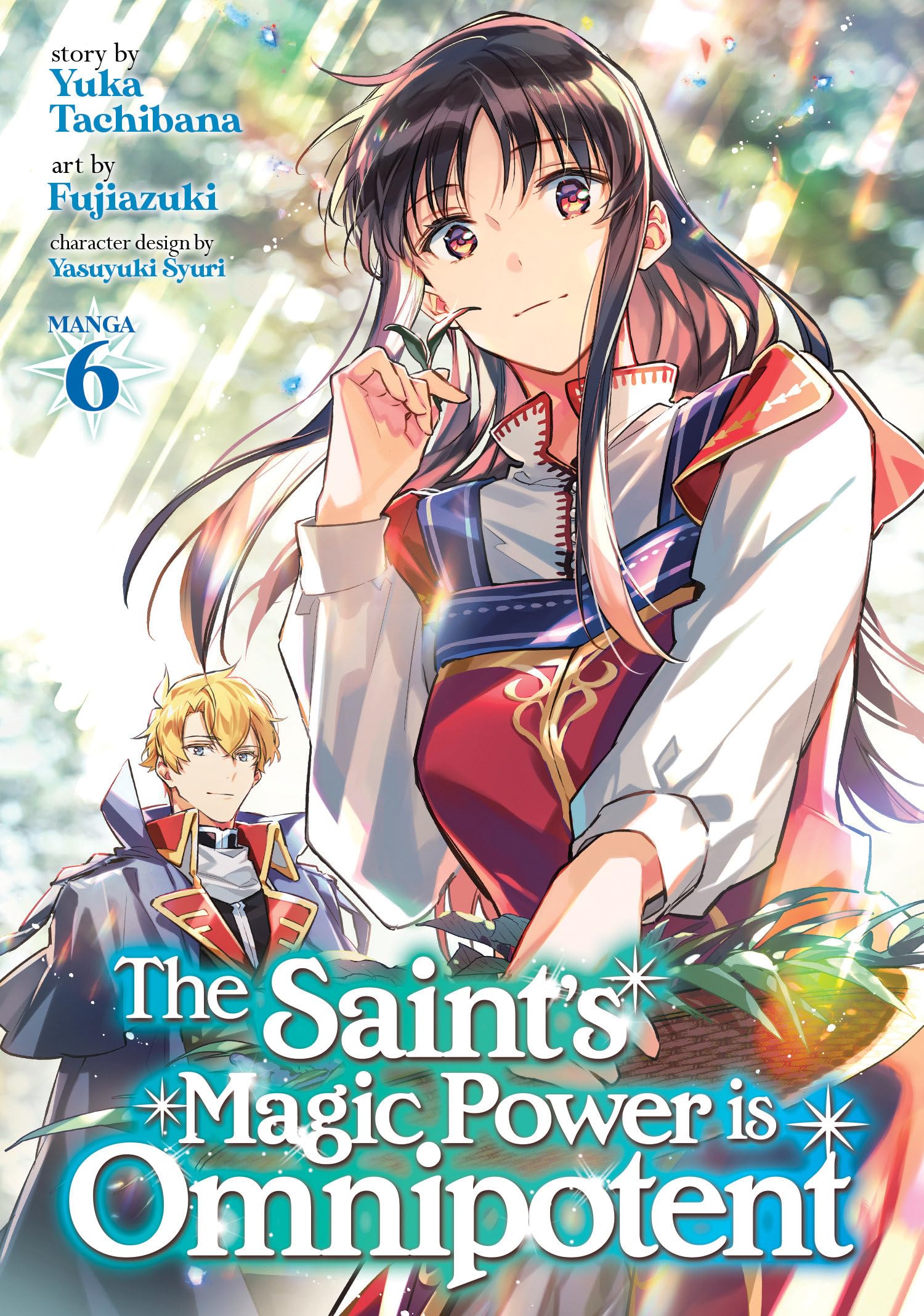 Saint's Magic Power is Omnipotent (Manga) Vol. 6, The