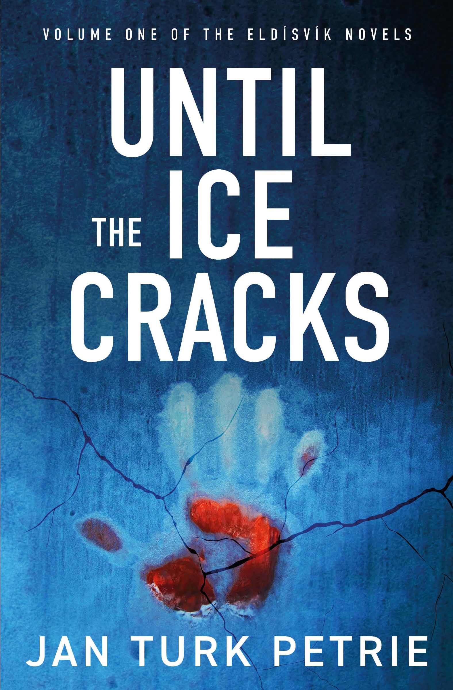 Until the Ice Cracks (Eldísvík Book 1)