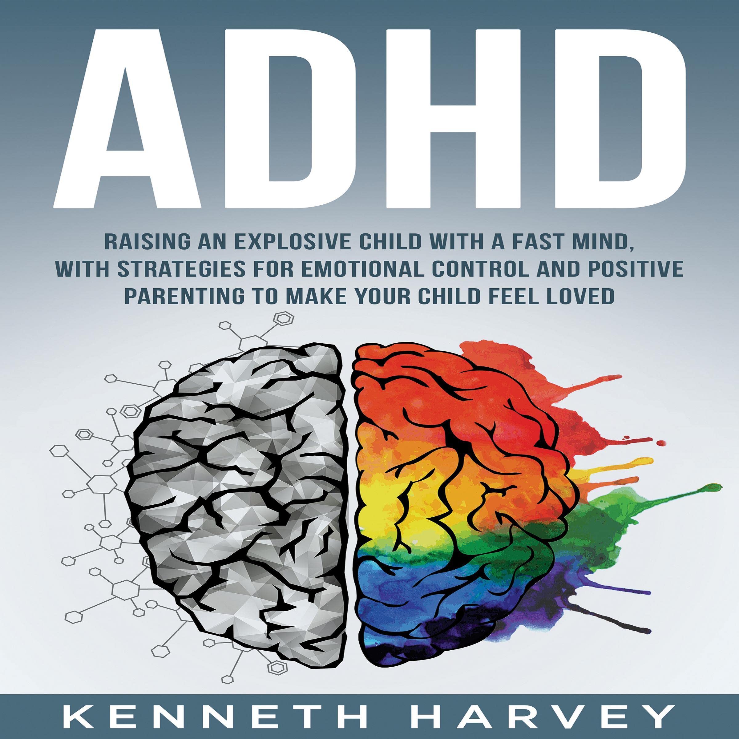 Cover art for ADHD Raising an Explosive Child with a Fast Mind