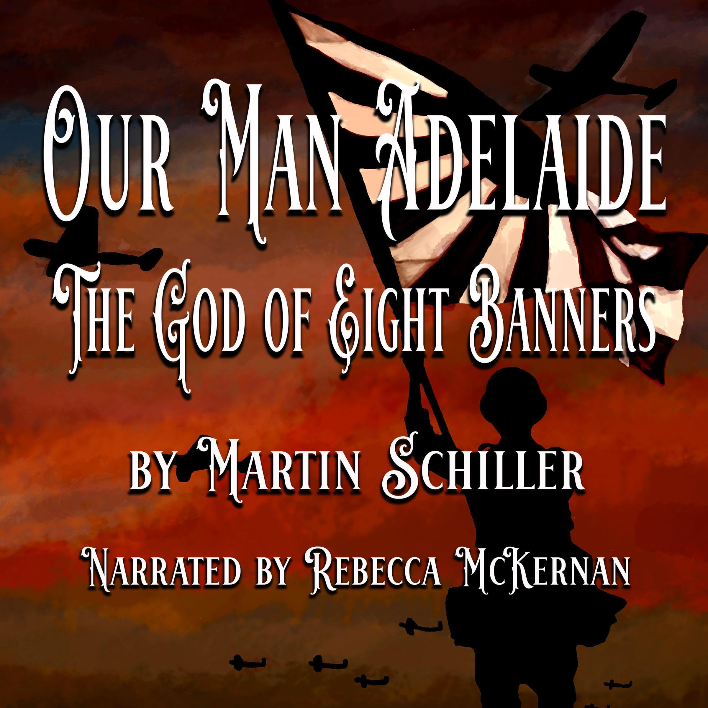 Cover art for Our Man Adelaide: The God of Eight Banners