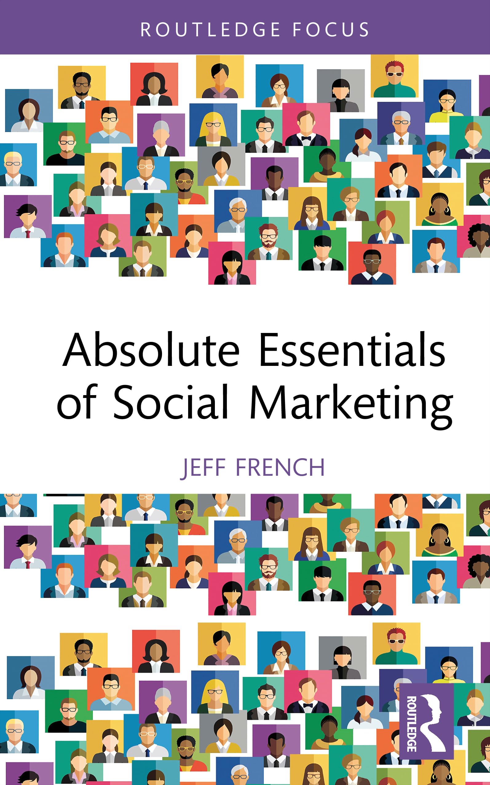 Absolute Essentials of Social Marketing (Absolute Essentials of Business and Economics)
